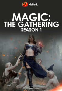 Magic: The Gathering Season 1 Magic: The Gathering Season 1