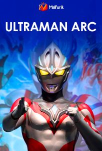 Ultraman Arc Ultraman Arc