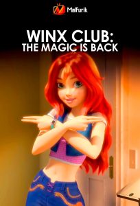 Winx Club: The Magic Is Back Winx Club: The Magic Is Back