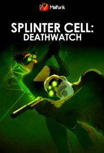 Splinter Cell: Deathwatch Splinter Cell: Deathwatch