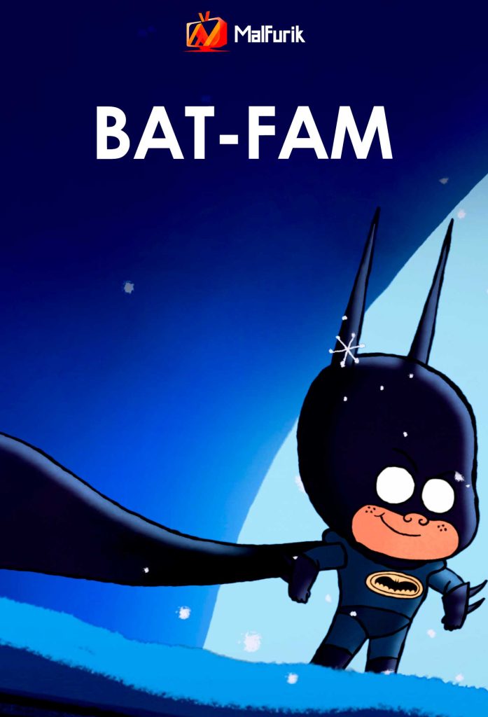Bat-Fam Bat-Fam